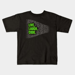 Live Laugh Code Kids T-Shirt